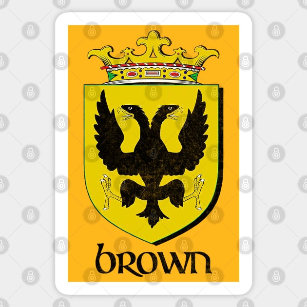 Brown Surname  / Faded Style Family Crest Coat Of Arms Design Sticker by feck!